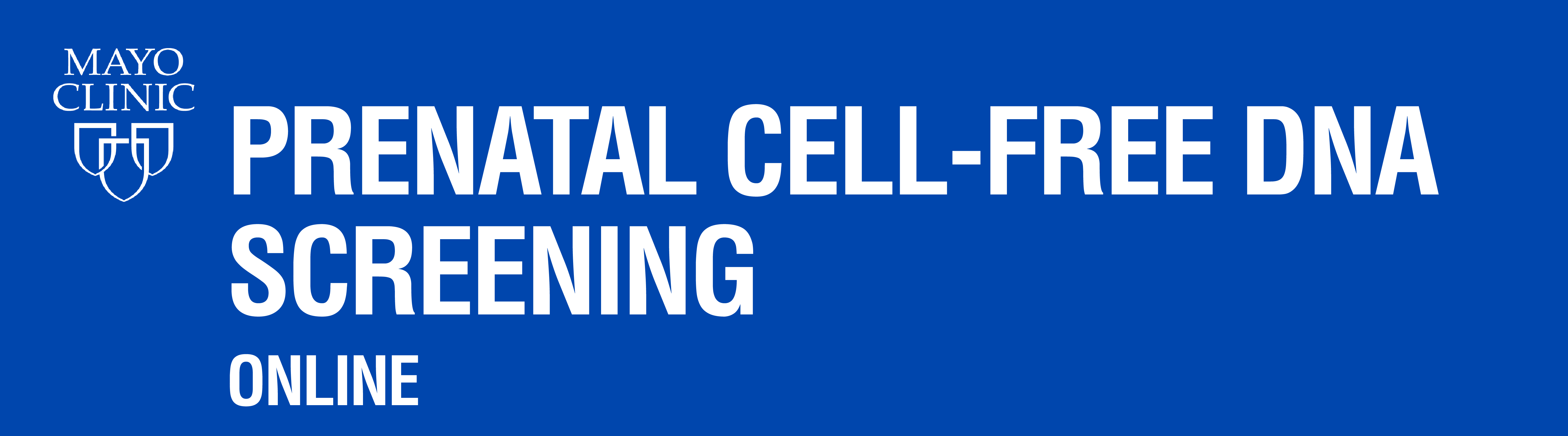 Prenatal Cell-Free DNA Screening - Online